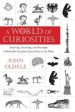 A World of Curiosities: Surprising, Interesting, and Downright Unbelievable Facts from Every Nation on the Planet | O#Science Cheap