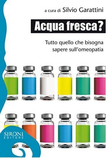 Acqua fresca?: tutto quello che bisogna sapere sull’omeopatia | O#Science Hot on Sale