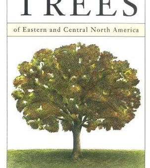 A Natural History of Trees: of Eastern and Central North America | O#Science Online Sale