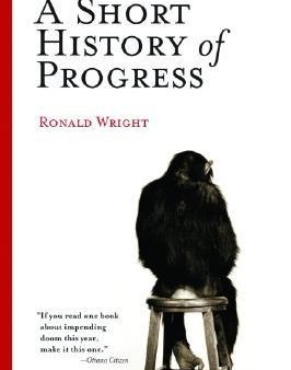 A Short History of Progress | O#Science For Cheap