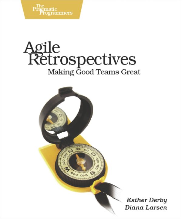 Agile Retrospectives: Making Good Teams Great | O#Science Online now