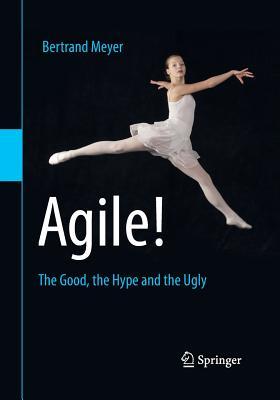 Agile!: The Good, the Hype and the Ugly | O#Science Supply