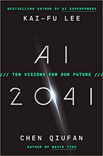 AI 2041: Ten Visions for Our Future | O#Science Online Sale