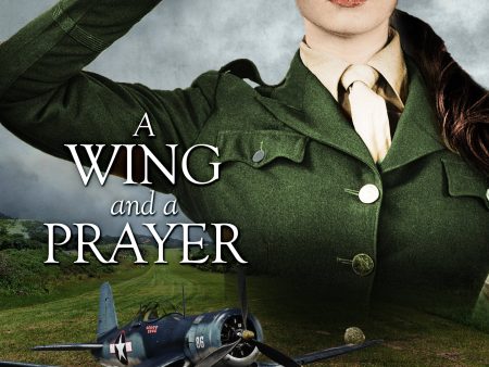 A Wing and a Prayer (The Cousins O’Connor, #1) | O#WorldWarII Online Hot Sale