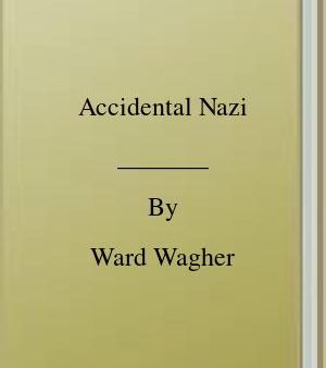 Accidental Nazi | O#WorldWarII Online