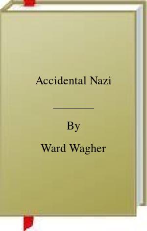 Accidental Nazi | O#WorldWarII Online