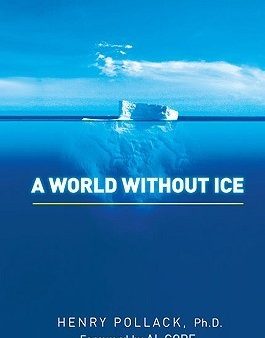 A World Without Ice | O#Science Discount