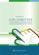 Lupa linkittää - toisen aineiston hyödyntämisen tekijänoikeudelliset rajat For Sale